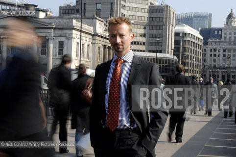 Geraint Anderson aka City Boy pictured in the city.  Geraint has written an expose of City life book City Boy; Beer and Loathing in the Square Mile ..copyright©Nick Cunard/Writer Pictures/Rosebud2