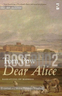 Scottish Mortgage Investment Trust Book Awards 2009, in partnership with the Scottish Arts Council confirms category winners for Scotlands richest book awards.Tom Pow.POETRY.Dear Alice: Narratives of madness..©contact +/Writer Pictures/Rosebud2