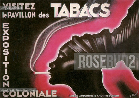 Expo History, Paris 1931. Poster of the tobacco pavilion by P. Bossé / Storia dellExpo, Parigi 1931. Il manifesto del padiglione del tabacco disegnato daP. Bossé - Reproduced by Marcello Mencarini
/Rosebud2