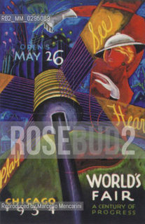 Expo History, Chicago 1933-1934. Poster for the reopening in 1954 / Storia dellExpo, Chicago 1933-1934. Manifesto per la riapertura nel 1954 - Reproduced by Marcello Mencarini
/Rosebud2