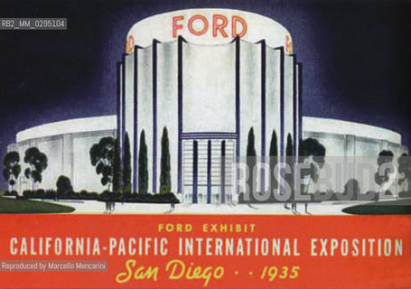 Expo History, San Diego 1935-1936. The Ford pavilion / Storia dellExpo, San Diego 1935-1936. Il padiglione della Ford - Reproduced by Marcello Mencarini
/Rosebud2