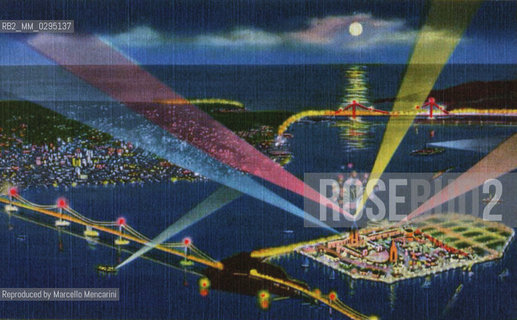 Expo History, San Francisco 1939-1940. Treasure Island by night / Storia dellExpo, San Francisco 1939-1940. Treasure Island  di notte - Reproduced by Marcello Mencarini
/Rosebud2