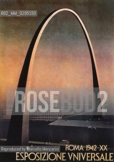 Expo History, Rome 1942. Arc by Adalberto Libera / Storia dellExpo, Roma 1942. Larco di Adalberto Libera - Reproduced by Marcello Mencarini
/Rosebud2