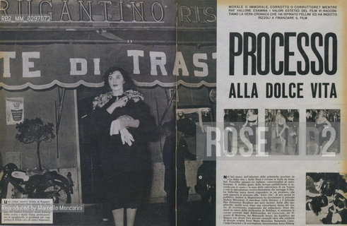 Processo alla Dolce Vita. Articolo sugli episodi reali che hanno ispirato il film, come lo spogliarello di Aiché Nana al Rugantino nel novembre 1958 (Le Ore, 27 febbraio 1960) / Process to Dolce Vita. Article about the real events that inspired the film, like the striptease of Aiché Nana at Rugantino restsurant in November 1958 (Le Ore magazine, February 27, 1960) - Reproduced by Marcello Mencarini
/Rosebud2