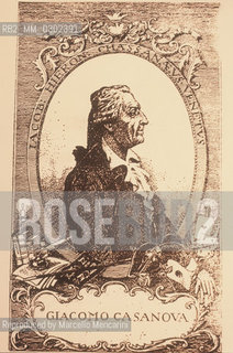 Portrait of Giacomo Casanova at the age of 65 (Museum of Music in Prague) / Ritratto di Giacomo Casanova a 65 anni (Museo della Musica di Praga) - Reproduced by Marcello Mencarini
/Rosebud2