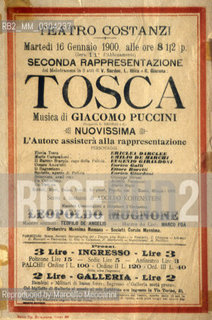 Poster for the second performance of the opera Tosca by Giacomo Puccini at Costanzi Theater, now Rome Opera House,  on January 16, 1900 /  Locandina della seconda rappresentazione dellopera Tosca al Teatro Costanzi, oggi Teatro dellOpera di Roma, il 16 gennaio 1900 - Reproduced by Marcello Mencarini
/Rosebud2