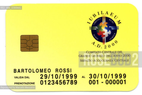 Rome, 1999. Pilgrims card for Jubilee 2000 / Roma, 1999. Carta del pellegrino per il Giubileo 2000 - Reproduced by Marcello Mencarini
/Rosebud2