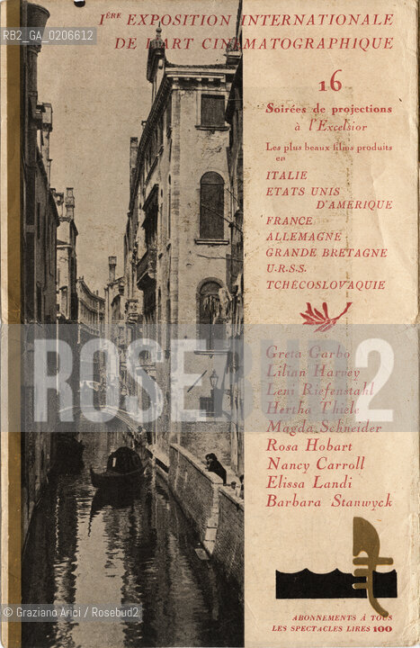 -VENEZIA, SENZA INDICAZIONE DAUTORE, PREMIERE EXPOSITION INTERNATIONALE DE LART CINEMATOGRAPHIQUE - 16 SOIREES DE PROJECTIONS A LEXCELSIOR FILMS INEDITS  6-21 AOUT - XVIII ESPOSIZIONE INTERNAZIONALE DARTE VENEZIA 1932, SENZA DATA.  CATALOGO DELLA MOSTRA DEL CINEMA, CM 12X18,5 ©ARCHIVIO Graziano Arici/Rosebud2  FOTOANTICHE.-VENICE, NO AUTHORS INDICATION, PREMIERE EXPOSITION INTERNATIONALE DE LART CINEMATOGRAPHIQUE - 16 SOIREES DE PROJECTIONS A LEXCELSIOR FILMS INEDITS  6-21 AOUT - XVIII ESPOSIZIONE INTERNAZIONALE DARTE VENEZIA 1932, UNDATED. CATALOGO DELLA MOSTRA DEL CINEMA, CM 12X18,5  ©Graziano Arici / rosebud2  .