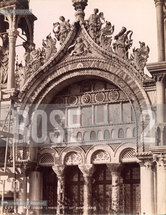 -VENEZIA, SENZA INDICAZIONE DAUTORE, BASILICA DI S.MARCO DETTAGLIO SUPERIORE MERIDIONALE, SENZA DATA. STAMPA ALLALBUMINA, CM 24,5X19,2 ©ARCHIVIO Graziano Arici/Rosebud2  FOTOANTICHE.-VENICE, NO AUTHORS INDICATION,  BASILICA DI S.MARCO DETTAGLIO SUPERIORE MERIDIONALE, UNDATED. ALBUMEN PHOTOGRAPH, CM 24,5X19,2 ©Graziano Arici/Rosebud2 
