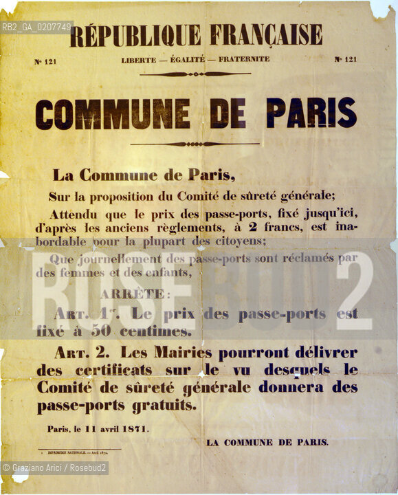 -PARIGI, MANIFESTO DELLA COMUNE DI PARIGI, NUOVA LEGGE SUL COSTO DEL PASSAPORTO, 11 APRILE 1871.  CM 45X55 ©ARCHIVIO Graziano Arici/Rosebud2   FOTOANTICHE.-PARIS,  PARIS COMMUNE PLACARD, NEW LAW APOUT THE PASSPORTS, 1871.  CM 45X55  ©Graziano Arici / rosebud2