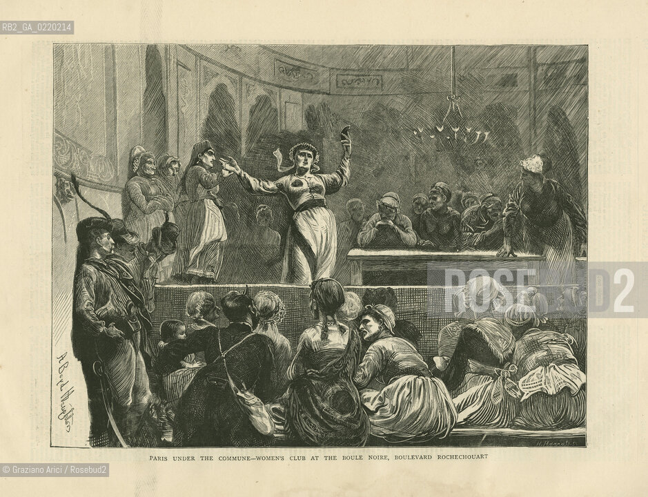-COMUNE DI PARIGI, , STAMPA ILLUSTRAZIONE DI UNA RIUNIONE DI UN CLUB FEMMINILE IN BOULEVARD ROCHECHOUART A PARIGI,SENZA DATA, 40X28 CM, PARIGI.COMUNE DI PARIGI FOTOANTICHE DONNA CLUB COMUNE .- NO INDICATION AUTHORS, PRINT  OF PARIS UNDER THE COMMUNE: WOMENS CLUB AT THE BOULE NOIRE, BOULEVARD ROCHECHOUART,PARIS, UNDATED, CM 40X28 © ARCHIVIO Graziano Arici/Rosebud2 