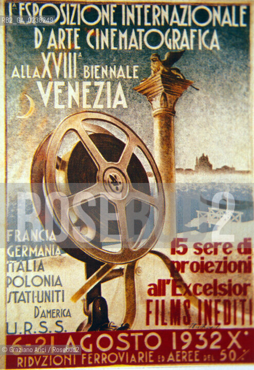 -Venezia,1932. Locandina manifesto della XVIII Mostra Internazionale DArte Cinematografica. Cinema manifesto locandina Biennale 1932.-Venice,1932.The poster of the XVIII venice Film Festival © Archivio Graziano Arici  astga ©Graziano Arici/Rosebud2