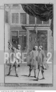 -STAMPA PER LA COMMEDIA LA BOTTEGA DEL CAFFÉ (1750-51) DI CARLO GOLDONI DALLEDIZIONE DELLE OPERE PUBBLICATA NEL 1788 DA ANTONIO ZATTA COMMEDIA COMMEDIOGRAFO EDIZIONE STAMPA.-PRINT FOR COMEDY LA BOTTEGA DEL CAFFÉ (1750-51)BY CARLO GOLDONI FROM WORKS EDITION PUBLISHED BY ANTONIO ZATTA IN 1788 - ARCHIVIO ©Graziano Arici/Rosebud2 .La cessione dei diritti di questa immagine si intende per quanto di nostra competenza. Non comprende invece le eventuali spese  relative a diritti che potranno essere richiesti dagli Enti o persone fisiche cui appartengono eventualmente i soggetti  ripresi. Tali costi, ove necessari, e l’espletamento di qualsivoglia pratica di richiesta di concessione del permesso di pubblicazione sono esclusivamente a carico e a cura del soggetto acquirente di questa immagine.