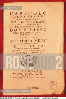 -COMPONIMENTO DI CIRCOSTANZA PER SUOR CECILIA MILESI DI CARLO GOLDONI. COMMEDIA MANOSCRITTO EDIZIONE LIBRO.-COMPOSITION TO SISTER CECILIA MILESI BY CARLO GOLDONI.-ARCHIVIO ©Graziano Arici/Rosebud2 .La cessione dei diritti di questa immagine si intende per quanto di nostra competenza. Non comprende invece le eventuali spese  relative a diritti che potranno essere richiesti dagli Enti o persone fisiche cui appartengono eventualmente i soggetti  ripresi. Tali costi, ove necessari, e l’espletamento di qualsivoglia pratica di richiesta di concessione del permesso di pubblicazione sono esclusivamente a carico e a cura del soggetto acquirente di questa immagine.