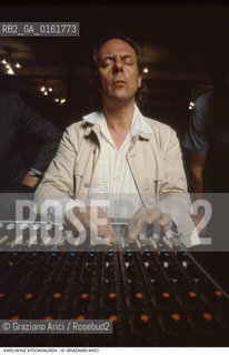 Caption: Nome: .STOCKHAUSEN KARLHEINZ.Descrizione: .MUSICA CLASSICA ELETTRONICA COMPOSITORE CONTEMPORANEO/AL MIXER.Credit: ©Graziano Arici/Rosebud2 / Costo: .A.Nazione: .GERMANIA.Cittˆ: ..Data: .1989