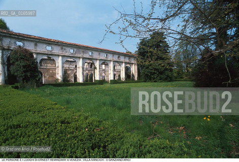 Caption: Nome: .ERNEST HEMINGWAY.Descrizione: .LE ROVINE DELLA VILLA IVANCICH A S.MICHELE AL TAGLIAMENTO.Credit: ©Graziano Arici/Rosebud2 .Nazione: ..Cittˆ: ..Data: .1991.
