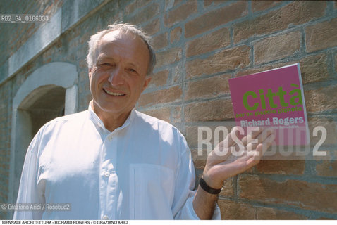 Caption: Nome: .7¡ BIENNALE ARCHITETTURA 2000 - CITTA: LESS AESTHETICS, MORE ETHICS .Descrizione: .RICHARD ROGERS ARCHITETTO.Credit: ©Graziano Arici/Rosebud2 .Nazione: ..Cittˆ: ..Data: .2000