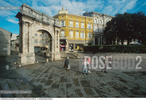 Nome: .REGIONE ISTRIA.Descrizione: .LA PORTA AUREA .Credit: ©Graziano Arici/Rosebud2 / Costo: .A.Nazione: .REPUBBLICA CROATA.Cittˆ: .POLA.Data: .1992