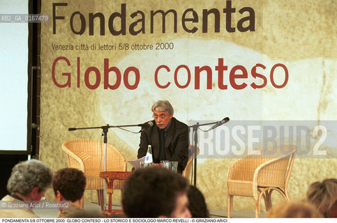 FONDAMENTA 5/8 OTTOBRE 2000: GLOBO CONTESO - SOCIOLOGIA STORIA / LO STORICO E SOCIOLOGO MARCO REVELLI (ITALIA) - ©Graziano Arici/Rosebud2