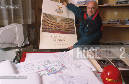 Nome: SCIBILIA ROBERTO, INGEGNERE DIRETTORE LAVORI PUBBLICI COMUNE DI VENEZIA TEATRO LA FENICE PROGETTI Nazione: ITALIA © 2000 Graziano Arici/Rosebud2