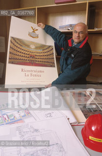 Nome: SCIBILIA ROBERTO, INGEGNERE DIRETTORE LAVORI PUBBLICI COMUNE DI VENEZIA TEATRO LA FENICE PROGETTI Nazione: ITALIA © 2000 Graziano Arici/Rosebud2