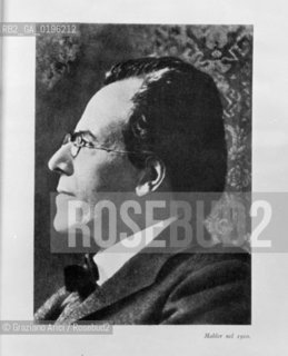 IL COMPOSITORE GUSTAV MAHLER - 1910 © 1983 ARCHIVIO Graziano Arici/Rosebud2 / MUSICA CLASSICA /  La cessione dei diritti si intende per quanto di nostra competenza; non comprende invece le eventuali spese relative a diritti che potranno essere richiesti dagli Enti cui appartengono le opere riprese. Tali costi, ove neccessari, e lÕespletamento di qualsivoglia pratica di richiesta permessi sono esclusivamente  a  carico del committente. .