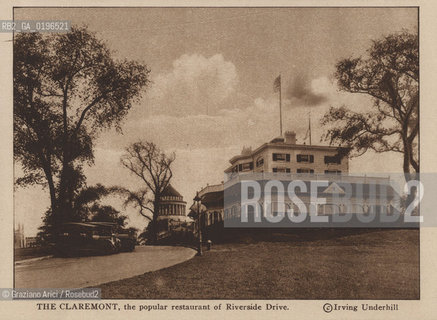 NEW YORK - USA - 1905 (?) THE CLAREMONT THE POPULAR RESTAURANT OF RIVERSIDE DRIVE ©Graziano Arici/Rosebud2 RISTORANTE.GEO