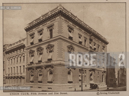 NEW YORK - USA - 1905 (?) UNION CLUB ©Graziano Arici/Rosebud2 CLUB
