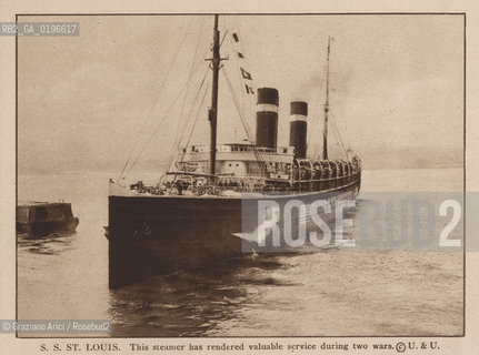 NEW YORK - USA - 1905 (?) S. S. ST. LOUIS. HAS RENDERED VALUABLE SERVICE DURING TWO WARS ©Graziano Arici/Rosebud2 NAVE
