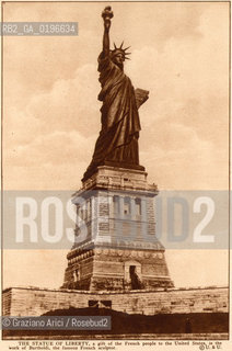 NEW YORK - USA - 1905 (?)  THE STATUE OF LIBERTY BY BHARTOLDI THE FRENCH SCULPTOR ©Graziano Arici/Rosebud2 STATUA DELLA LIBERTA