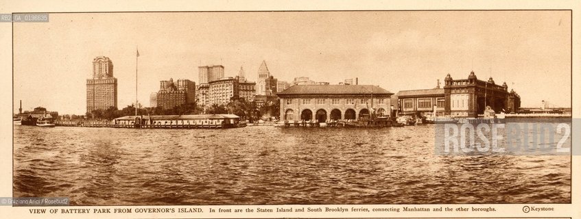 NEW YORK - USA - 1905 (?) VIEW OF BATTERY PARK FROM GOVERNORS ISLAND ©Graziano Arici/Rosebud2