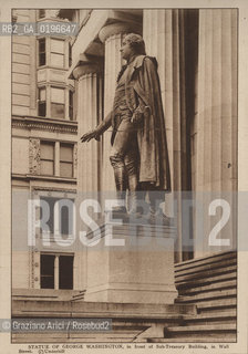 NEW YORK - USA - 1905 (?) STATUE OF GEORGE WASHINGTON ©Graziano Arici/Rosebud2 STATUA