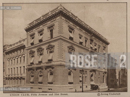 NEW YORK - USA - 1905 (?) UNION CLUB ©Graziano Arici/Rosebud2 CLUB