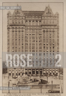 NEW YORK - USA - 1905 (?) HOTEL PLAZA ©Graziano Arici/Rosebud2 HOTEL