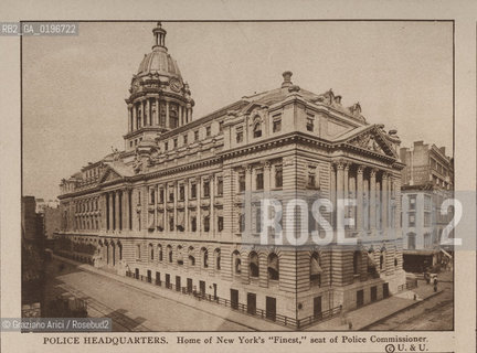NEW YORK - USA - 1905 (?) POLICE HEADQUARTERS ©Graziano Arici/Rosebud2 DIPARTIMENTO DI POLIZIA.GEO