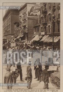 NEW YORK - USA - 1905 (?) CORNER OF NEW YORK GHETTO ©Graziano Arici/Rosebud2 GHETTO EBREI