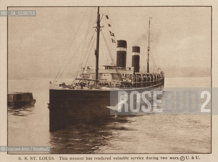 NEW YORK - USA - 1905 (?) S. S. ST. LOUIS. HAS RENDERED VALUABLE SERVICE DURING TWO WARS ©Graziano Arici/Rosebud2 NAVE
