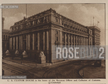 NEW YORK - USA - 1905 (?) U.S. CUSTOM HOUSE ©Graziano Arici/Rosebud2 UFFICIO DELLE TASSE