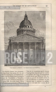 DAL LIBRO/FROM HISTORIE ILLUSTREE DE SIX ANS DE GUERRE  & DE REVOLUTION 1870-76.-PARIGI, SENZA INDICAZIONE DAUTORE, PARIS PENDANT LA COMMUNE, LE DRAPEAU ROUGE SUR LE PANTHEON, 1871. STAMPA CM 18X26  ©ARCHIVIO Graziano Arici/Rosebud2  LA COMUNE DI PARIGI,  FOTOANTICHE.-PARIS, NO AUTHORS INDICATION, PARIS PENDANT LA COMMUNE, LE DRAPEAU ROUGE SUR LE PANTHEON, 1871. PRINT CM 18X26 ©Graziano Arici / rosebud2