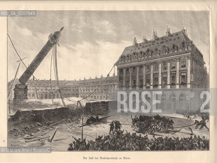 -SENZA INDICAZIONE DAUTORE, STAMPA CONTENUTA NEL GIORNALE ILLUSTRIERTE GESCHICHTE DES RIEGES 1970/71, DER FALL DER VENDOME-SAULE, L ABBATTIMENTO DELLA COLONNA VENDOME, CM 31,5X23,4   ©ARCHIVIO Graziano Arici/Rosebud2  COMUNE DI PARIGI , ROVESCIATA  FOTOANTICHE.-NO AUTHORS INDICATION, PRINT FROM NEWSPAPER ILLUSTRIERTE GESCHICHTE DES RIEGES 1970/71 DER FALL DER VENDOME-SAULE,  VENDOME TOWERS DEMOLITION.  CM 31,5X23,4 ©Graziano Arici / rosebud2