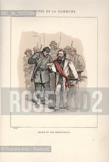 DAL LIBRO/FROM THE BOOK LES COMMUNEX 1871 - TYPES, CARACTERES, COSTUMES:.TYPES DE LA COMMUNE, FERRE ET LES EXECUTEURS (31).-STAMPA COLORATA A MANO DAL LIBRO: BERTAL, LES COMMUNEX 1871 - TYPES, CARACTERES, COSTUMES, PARIGI, TROISIME EDITION E. PLON IMPRIMEURS EDITEURS. 1880, CM 25X32 N° PAGINE 40, LIBRO CON ILLUSTRAZIONI,  ©ARCHIVIO Graziano Arici/Rosebud2  COMUNE DI PARIGI FOTOANTICHE.-HAND COLORED PRINT FROM THE BOOK: BERTAL, LES COMMUNEX 1871 - TYPES, CARACTERES, COSTUMES, PARIS, TROISIME EDITION E. PLON IMPRIMEURS EDITEURS. 1880. CM 25X32 N° PAGES 40, BOOK WITH ILLUSTRATIONS ©Graziano Arici/Rosebud2 