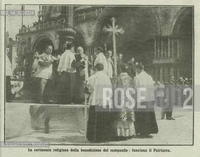 VENICE, MAY 1912. FOTOSERVIZIO DALLE PAGINE DELLA LA DOMENICA DEL CORRIERE :INAUGURAZIONE CAMPANILE SAN MARCO DOPO LA RICOSTRUZIONE. CELEBRAZIONE DEL PATRIARCA .REPORTAGE FROM  LA DOMENICA DEL CORRIERE: INAUGURATION OF THE CAMPANILE AFTER THE RECONSTRUCTION La cessione dei diritti si intende per quanto di nostra competenza; non comprende invece le eventuali spese relative a diritti che potranno essere richiesti dagli Enti cui appartengono le opere riprese. Tali costi, ove neccessari, e l’espletamento di qualsivoglia pratica di richiesta permessi sono esclusivamente  a  carico del committente. © ARCHIVIO Graziano Arici/Rosebud2 