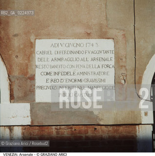 Localizzazione:..VENEZIA / CASTELLO..Oggetto:..Soggetto:..ARSENALE / LAPIDE IN RICORDO DI GABRIEL DI FERDINANDO PUNITO CON LA FORCA..Cronologia: ..XVIII SECOLO..Definizione Culturale:..   Autore: .. Stile: ..   Editori/Stampatori:..   Committenza:..Materia e Tecnica:..Collocazione:..Note:....Riproduzione Fotografica:..Graziano Arici/Rosebud2 .Copyright:..Graziano Arici/Rosebud2 .Data:..1990..Costo:..A..