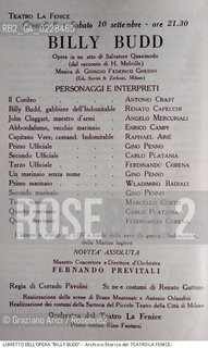 Nome:..BILLY BUDD ..Descrizione:..MUSICA CLASSICA / LIBRETTO DI SALVATORE QUASIMODO DELLOPERA BILLY BUDD DI GIORGIO FEDERICO GHEDINI RAPPRESENTATO IN PRIMA ASSOLUTA L 8/09/1949 ALL XII FESTIVAL INTERNAZIONALE DI MUSICA CONTEMPORANEA..Credit:..ARCHIVIO STORICO DEL TEATRO LA FENICE/..Costo:..A..Nazione:..ITALIA..Città:..VENEZIA..Data:..1990....La cessione dei diritti di questa immagine si intende per quanto di nostra competenza. Non comprende invece le eventuali spese  relative a diritti che potranno essere richiesti dagli Enti o persone fisiche cui appartengono eventualmente i soggetti  ripresi. Tali costi, ove necessari, e l’espletamento di qualsivoglia pratica di richiesta di concessione del permesso di pubblicazione sono esclusivamente a carico e a cura del soggetto acquirente di questa immagine.