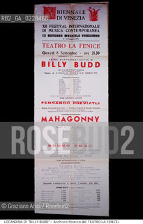 Nome:..BILLY BUDD ..Descrizione:..MUSICA CLASSICA / LOCANDINA DELLOPERA BILLY BUDD DI GIORGIO FEDERICO GHEDINI RAPPRESENTATA IN PRIMA ASSOLUTA L 8/09/1949 ALL XII FESTIVAL INTERNAZIONALE DI MUSICA CONTEMPORANEA..Credit:..ARCHIVIO STORICO DEL TEATRO LA FENICE/..Costo:..A..Nazione:..ITALIA..Città:..VENEZIA..Data:..1990....La cessione dei diritti di questa immagine si intende per quanto di nostra competenza. Non comprende invece le eventuali spese  relative a diritti che potranno essere richiesti dagli Enti o persone fisiche cui appartengono eventualmente i soggetti  ripresi. Tali costi, ove necessari, e l’espletamento di qualsivoglia pratica di richiesta di concessione del permesso di pubblicazione sono esclusivamente a carico e a cura del soggetto acquirente di questa immagine.