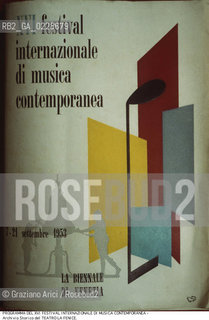 Nome:..XVI FESTIVAL INTERNAZIONALE DI MUSICA CONTEMPORANEA ..Descrizione:..BIENNALE MUSICA / COPERTINA DEL PROGRAMMA DEL 1953..Credit:..ARCHIVIO STORICO DEL TEATRO LA FENICE/..Costo:..A..Nazione:..ITALIA..Città:..VENEZIA..Data:..1990....La cessione dei diritti di questa immagine si intende per quanto di nostra competenza. Non comprende invece le eventuali spese  relative a diritti che potranno essere richiesti dagli Enti o persone fisiche cui appartengono eventualmente i soggetti  ripresi. Tali costi, ove necessari, e l’espletamento di qualsivoglia pratica di richiesta di concessione del permesso di pubblicazione sono esclusivamente a carico e a cura del soggetto acquirente di questa immagine.