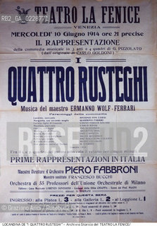 Nome:..I QUATTRO RUSTEGHI..Descrizione:..MUSICA CLASSICA / LOCANDINA DEL 10/06/1914  DELLOPERA I QUATTRO RUSTEGHI DI ERMANNO WOLF FERRARI (PRIMA ASSOLUTA PER LITALIA) ..Credit:..ARCHIVIO STORICO DEL TEATRO LA FENICE/..Costo:..A..Nazione:..ITALIA..Città:..VENEZIA ..Data:..1990....La cessione dei diritti di questa immagine si intende per quanto di nostra competenza. Non comprende invece le eventuali spese  relative a diritti che potranno essere richiesti dagli Enti o persone fisiche cui appartengono eventualmente i soggetti  ripresi. Tali costi, ove necessari, e l’espletamento di qualsivoglia pratica di richiesta di concessione del permesso di pubblicazione sono esclusivamente a carico e a cura del soggetto acquirente di questa immagine.