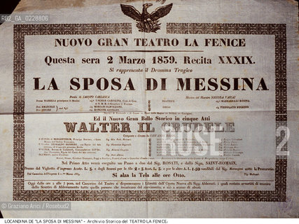 Nome:..LA SPOSA DI MESSINA..Descrizione:..MUSICA CLASSICA / LOCANDINA DEL 2/03/1839 DELLA PRIMA RAPPRESENTAZIONE ASSOLUTA DELLOPERA LA SPOSA DI MESSINA DI NICOLA VACCAI..Credit:..ARCHIVIO STORICO DEL TEATRO LA FENICE/..Costo:..A..Nazione:..ITALIA..Città:..VENEZIA..Data:..1990....La cessione dei diritti di questa immagine si intende per quanto di nostra competenza. Non comprende invece le eventuali spese  relative a diritti che potranno essere richiesti dagli Enti o persone fisiche cui appartengono eventualmente i soggetti  ripresi. Tali costi, ove necessari, e l’espletamento di qualsivoglia pratica di richiesta di concessione del permesso di pubblicazione sono esclusivamente a carico e a cura del soggetto acquirente di questa immagine.
