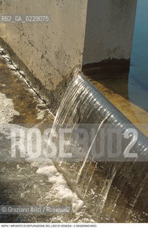Nome: ..ASPIV..Descrizione: ..IMPIANTO DI DEPURAZIONE DEL LIDO DI VENEZIA..Credit: ..Graziano Arici/Rosebud2 ...Nazione: ..ITALIA..Città: ....Data: ..1998