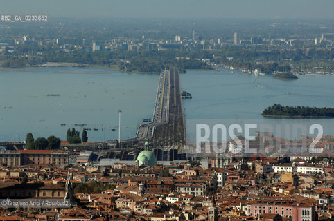 VENEZIA 10/10/06 FOTO AEREA VENEZIA PONTE DELLA LIBERTA   ©Graziano Arici/Rosebud2